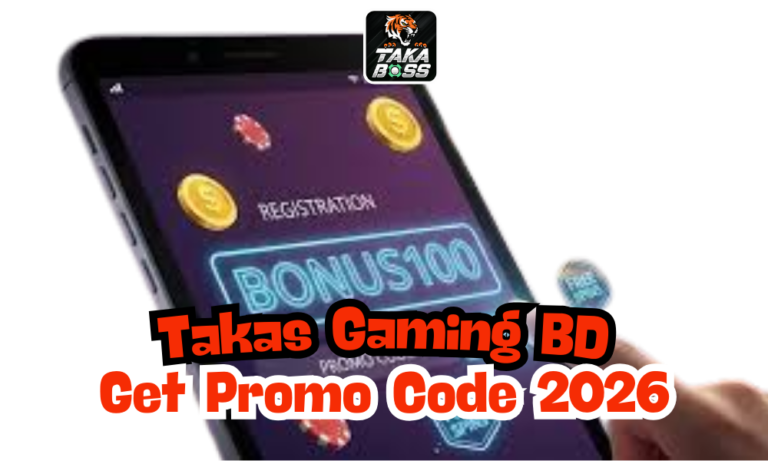 Takas Gaming BD | Get Promo Code