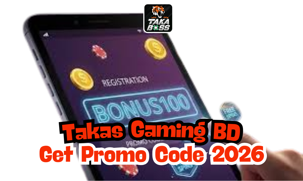 Takas Gaming BD | Get Promo Code