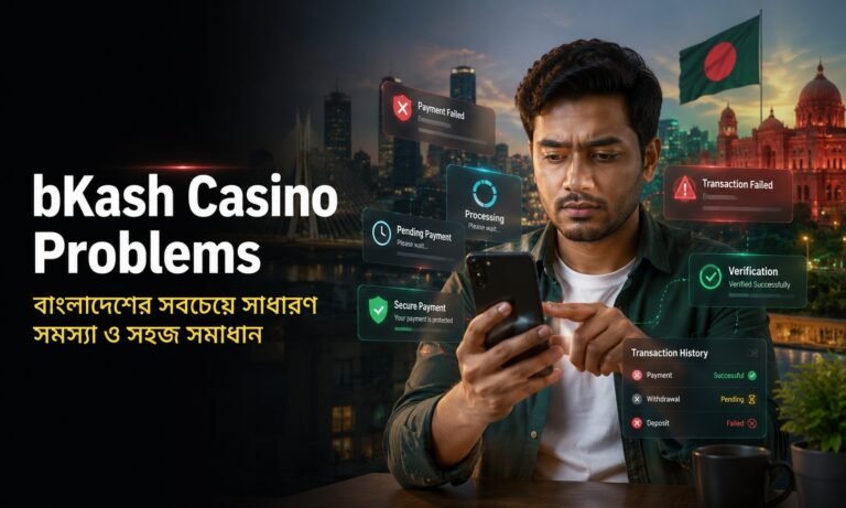 bkash-casino-problems-guide